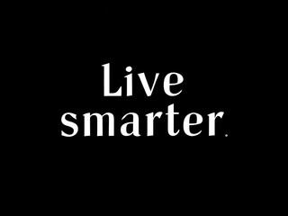 "Live Smarter - Motivational Message on a Bold Black and White Background"
