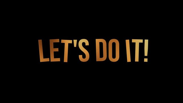 "Let's Do It! in animated gold letters