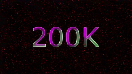 200k Neon Text Animation on Black Background.  thank you social network subscribers. celebration of 200k followers subscriber thank you congratulations animation . Thank you 200k followers numbers.