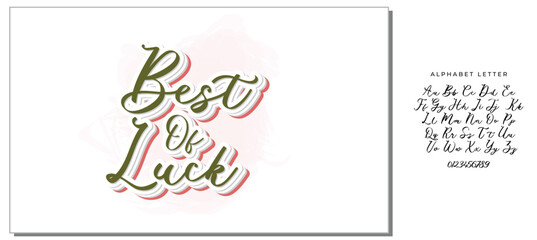 Best Of Luck. Hand drawn vector lettering. Isolated on white background. Design for poster, greeting card, photo album, banner. Vector illustration