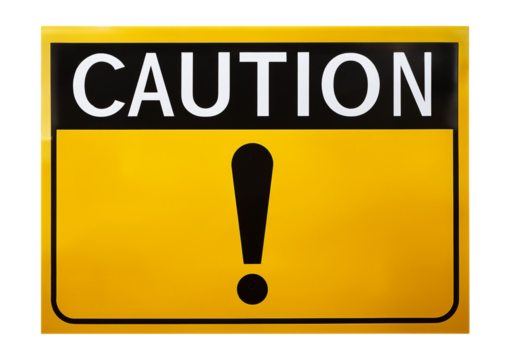 Caution warning sign Isolated on Transparent or White Background.