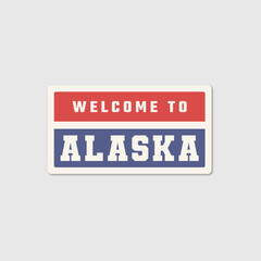 Welcome To Alaska Sticker Design