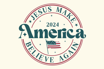 Obraz premium Jesus make America 4th Of July,Fourth Of July eps, Patriotic eps, ,4th July eps,4th July,July 4th,July 4th eps,Fourth Of July