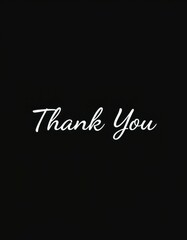 Thank you message displayed in elegant script on a dark background conveying gratitude and appreciation