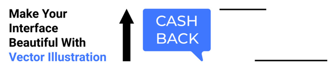 Blue speech bubble saying CASH BACK with upward arrow and bold text promoting benefits. Ideal for marketing, advertising, bonuses, e-commerce, financial incentives, user engagement, flat landing page