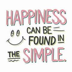 Bright and uplifting quotes about self care and happiness in a neon pastel aesthetic with quirky hand lettering