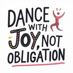 Bright and playful quotes about self care and joy in a neon pastel palette featuring quirky hand lettering elements