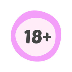 18 adult only. Age limit sign in circle. Censure warning. Vector illustration on white