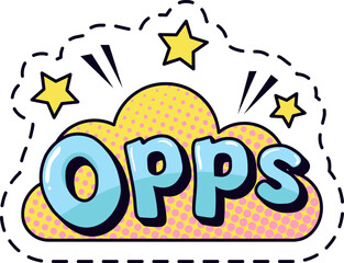 Colorful comic speech bubble with the word opps and stars surrounding it, expressing a lighthearted apology or acknowledgment of a mistake in a fun and playful way