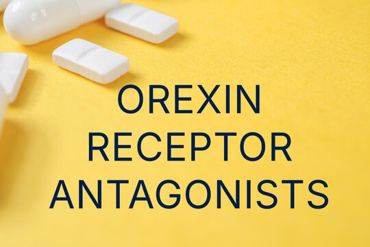 Orexin Receptor Antagonists text title drugs tablets sleeping pills