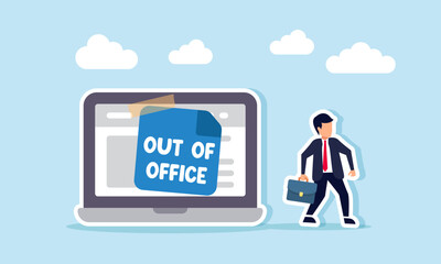 Businessman walks away from a laptop with a note saying OUT OF OFFICE, illustration of taking leave from work, resigning, or a do not disturb status