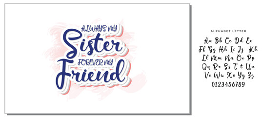 always my sister forever my friend graphic design quote phrase and cut file