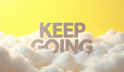 Inspirational &lsquo;Keep Going&rsquo; Text for Business and Growth