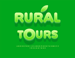 Vector Eco banner Rural Tours with Green Isometric Font. Round Uppercase set of Alphabet Letters and Numbers