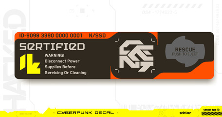 Cyberpunk decal. Vector sticker, label in futuristic style. Inscription Sertified