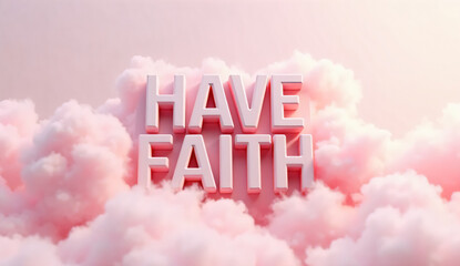 Elegant "Have Faith" Typography for Positivity & Branding