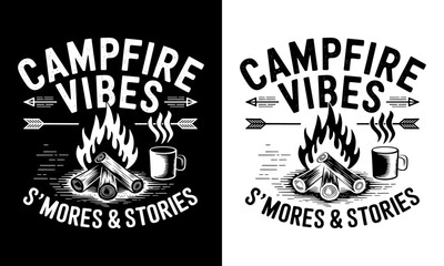 Obraz premium Campfire Vibes T-Shirt Design - Celebrate S'mores & Stories with Cozy Graphics, Perfect for Outdoor Lovers and Adventurers Who Cherish the Warmth of Campfire Memories