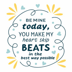 You make my heart skip beats in the best way possible typography t shirt design