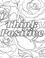 Children's coloring page with flowers and the text "Thank positive."