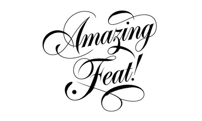 Amazing Feat quotes Calligraphy & Vintage Typography Stylish Script Lettering 