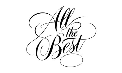 All the Best Appreciation quotes Calligraphy & Vintage Typography Stylish Script Lettering 