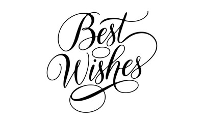 Obraz premium Best Wishes Congratulate Appreciation quotes Calligraphy & Vintage Typography Stylish Script Lettering