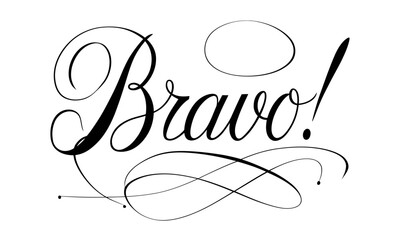 Bravo! Congratulate Appreciation quotes Calligraphy & Vintage Typography Stylish Script Lettering 