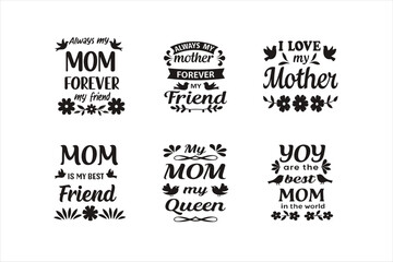 Mother's Day Typography Vector for T-Shirt Design.