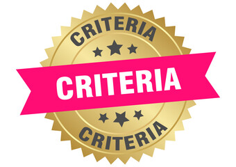 criteria. criteria round pink and gold label isolated on transparent background