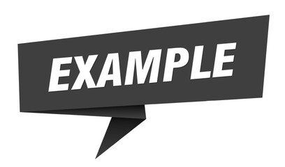 example banner. example speech bubble, label, sticker, sign template