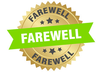 Obraz premium farewell. farewell round green and gold label isolated on transparent background