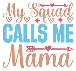 Mother's Day SVG design Funny Mom Svg Design Funny cut files