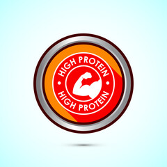 High protein icon, High protein label design for packaging, Nutrition healthy eating badge, Orange shadow button design