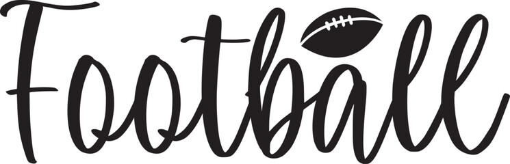 Football typography clip art design on plain white transparent isolated background for card, shirt, hoodie, sweatshirt, apparel, card, tag, mug, icon, poster or badge, tailgates and touchdowns