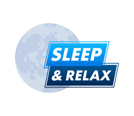 Full moon shining behind sleep and relax banner promoting good night rest