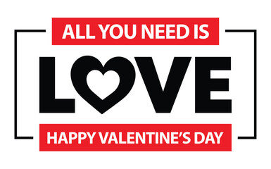 All you need is love  typography design. Valentines day background with heart pattern and typography of happy valentines day text.