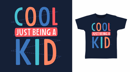 Cool kid typography hand drawn, vector ready for print on t shirt and other uses