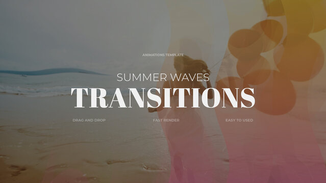 Summer Waves Transitions / Wide