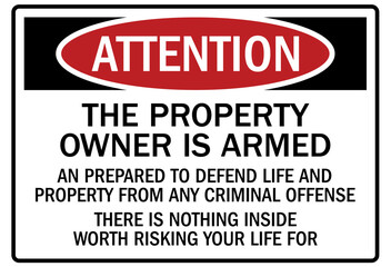 Fototapeta premium Gun owner safety sign the property owner is armed