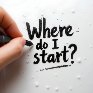 Hand Holding Marker Writing "Where Do I Start?" in Bold Handwritten Script &ndash; Minimalist Typography Art for Emergency Action Planning