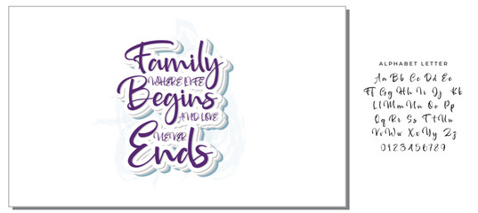 Family where life begins and love never ends- family t shirt design, svg, Family quotes t shirt designs, Saying about Folks, Folks cut files, Folks quotes eps files, Saying of Blood, Doormat Lettering