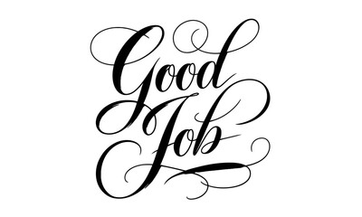 Good Job Appreciation quotes Calligraphy & Stylish Script Typography
