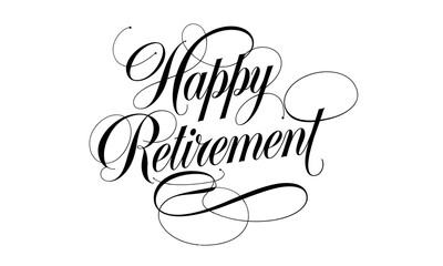 Happy Retirement Congratulate Appreciation quotes Calligraphy & Stylish Script Typography