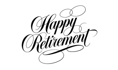 Happy Retirement Congratulate Appreciation quotes Calligraphy & Stylish Script Typography