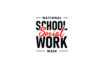 School Social Work Week holiday concept
