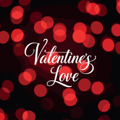 Valentine’s day greeting card with elegant white script typography on a dark background, vibrant red bokeh lights, and a romantic atmosphere