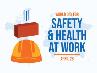 World Day for Safety and Health at Work poster vector illustration. Protective yellow work helmet and falling brick icon vector. Template for background, banner, card. 28 April every year