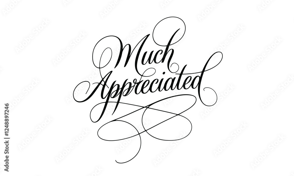 Poster much appreciated appreciation congratulate quote calligraphy & script typography