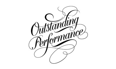 Outstanding Performance Congratulate quote Calligraphy & Script Typography Lettering