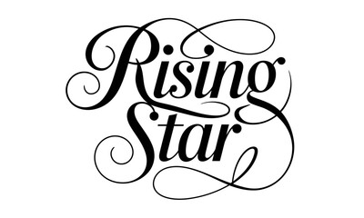 Rising Star Congratulate quote Calligraphy & Script Typography Lettering 